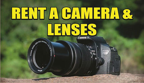 RENT A CAMERA & LENSES